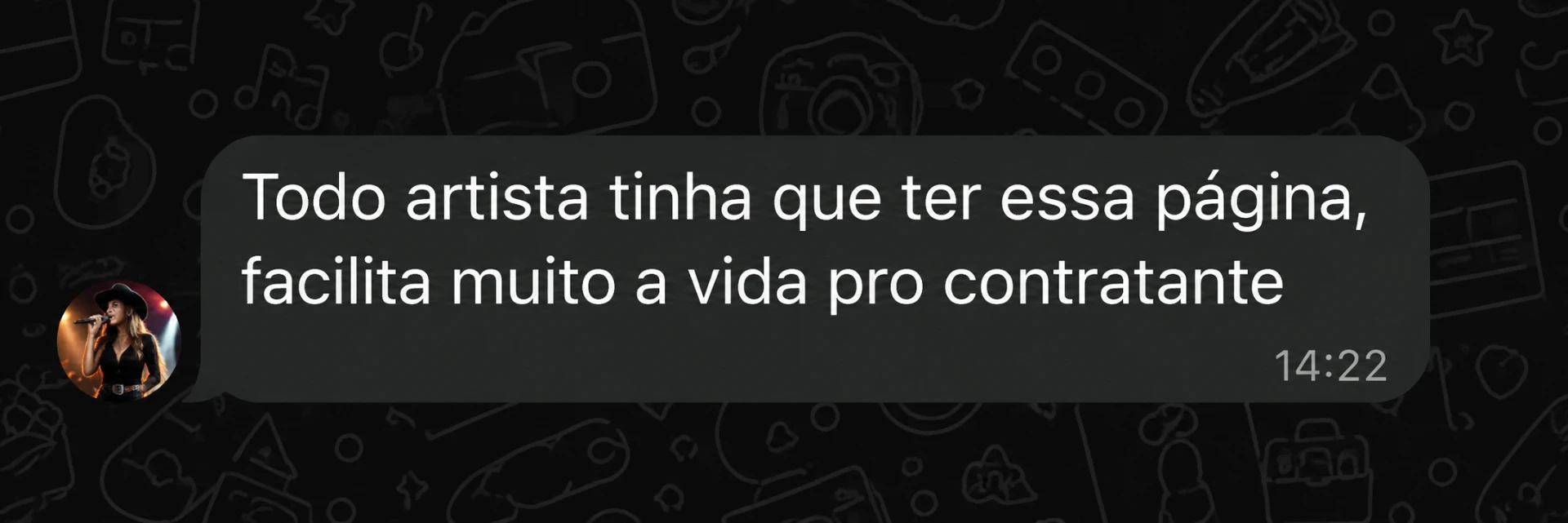 Mensagem de artista sobre a apresentação do show, depoimento 2